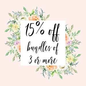 15% off bundles of 3 or more!